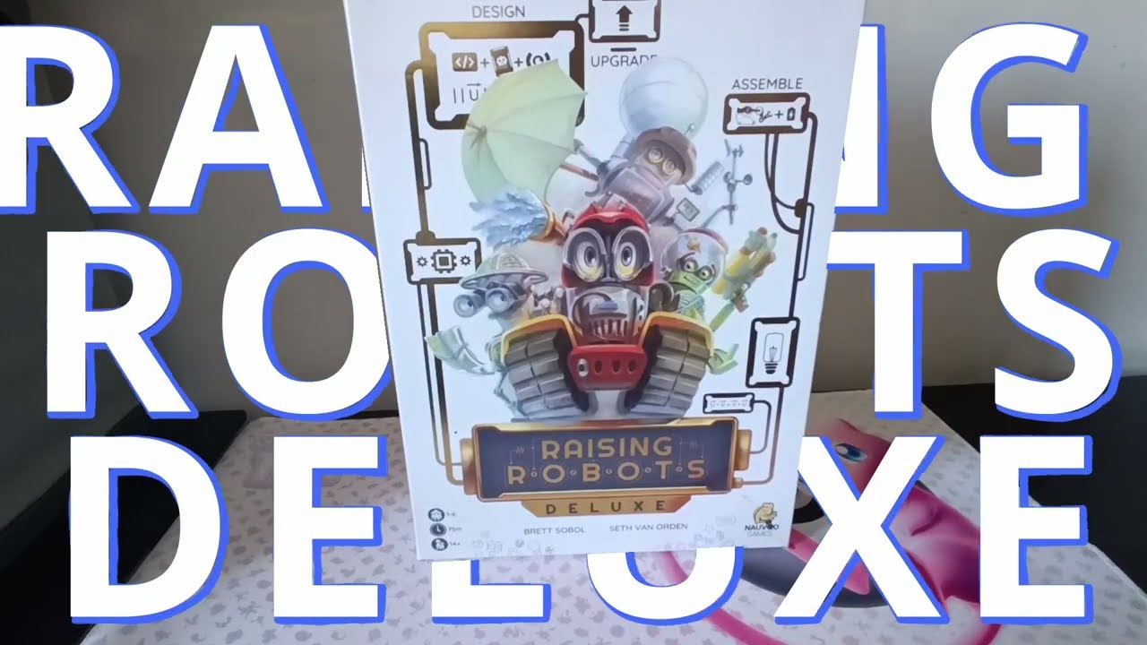 Unboxing: Raising Robots Deluxe (Juego de mesa).