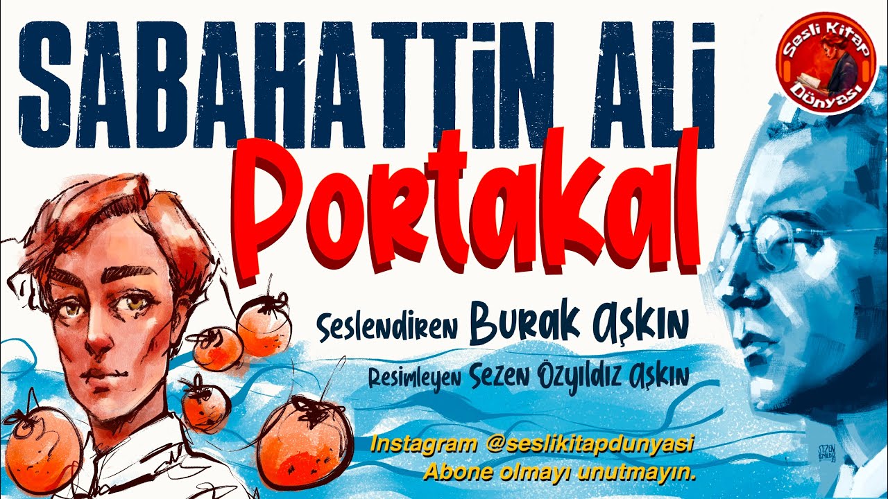 SABAHATTİN ALİ - Portakal - Sesli Kitap