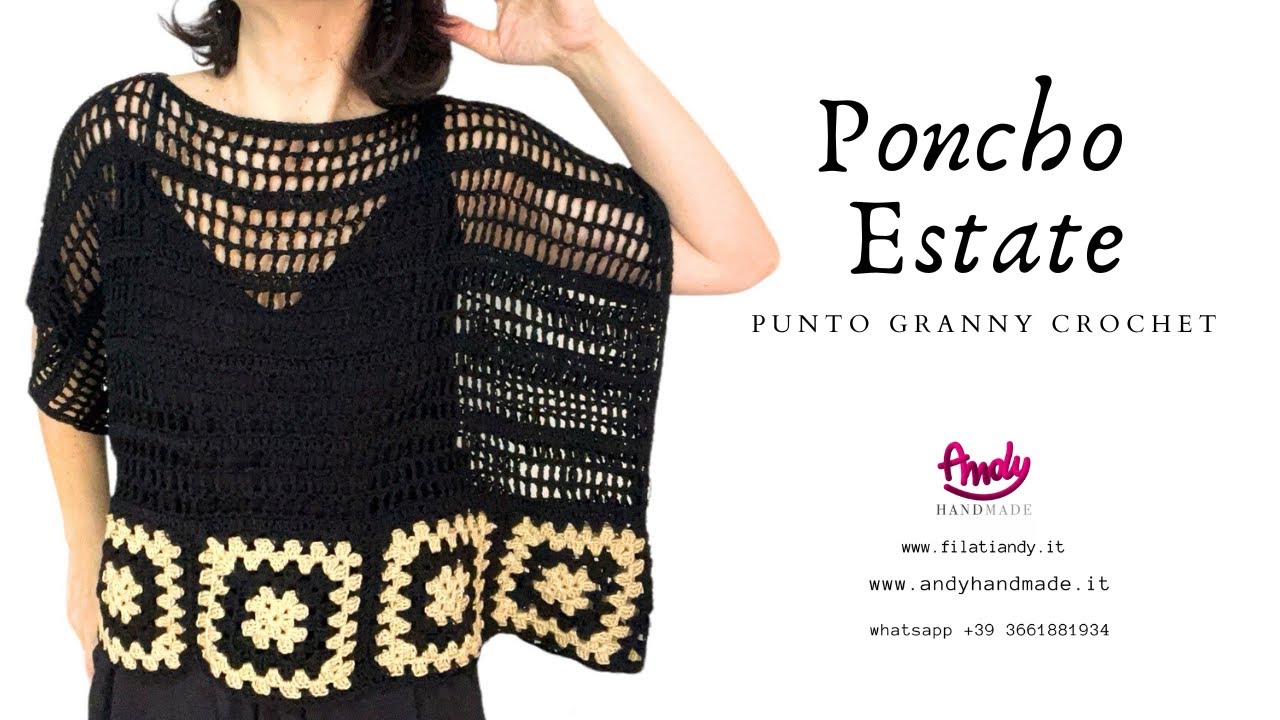 Tutorial Poncho Estate   Granny square crochet Andy handmade