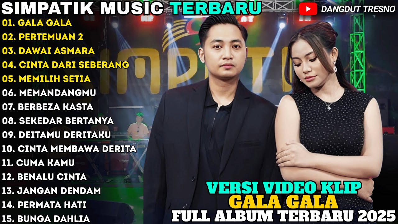 GALA GALA - PERTEMUAN 2 - Irwan Ft Fira Cantika - SIMPATIK MUSIC FULL ALBUM TERBARU 2025