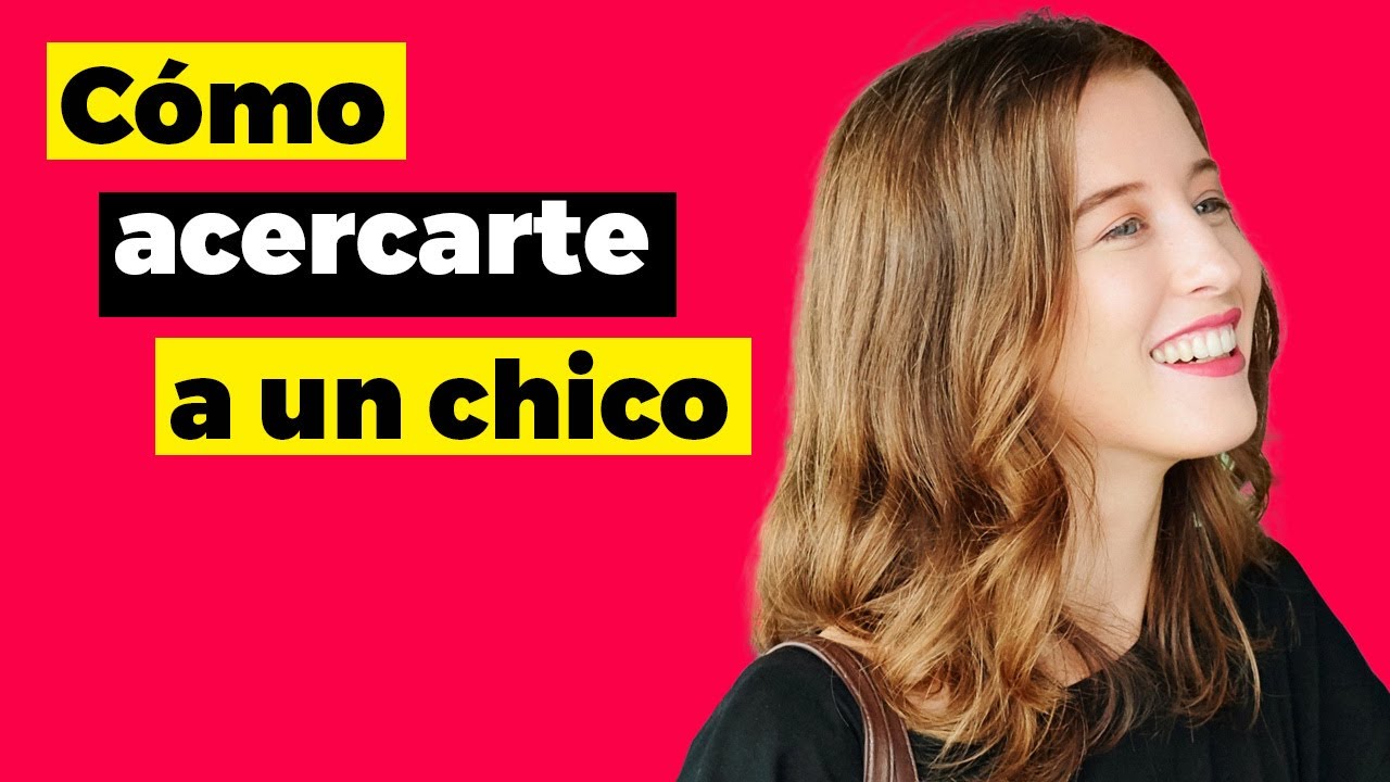15 trucos para acercarte y hablarle al chico que te gusta - HABLA CON TU CRUSH