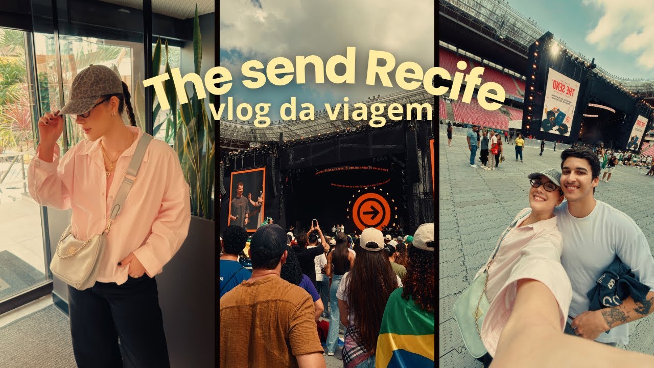 VLOG THE SEND RECIFE
