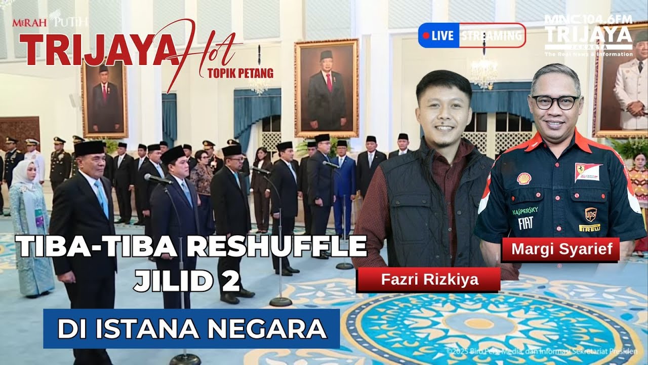 🔴LIVE Trijaya Breaking News !! Tiba-Tiba Reshuffle Jilid 2 | Hot Topik Petang