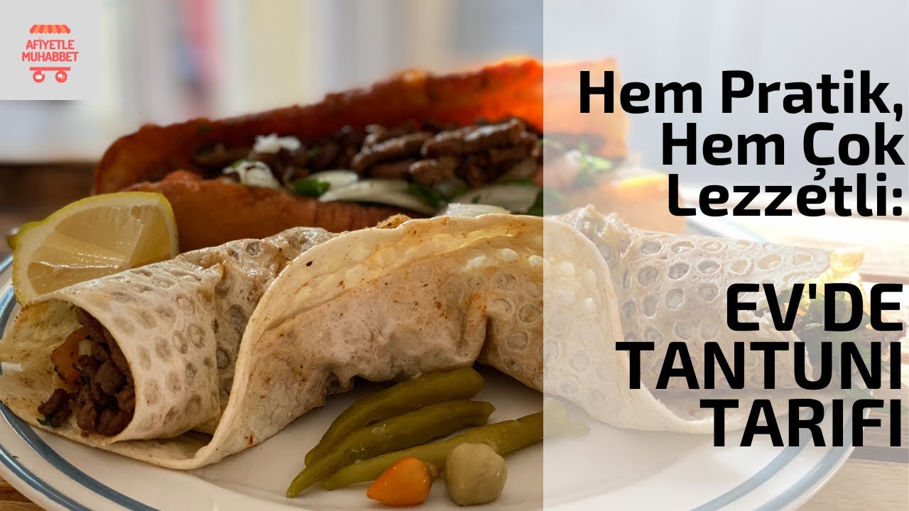 Ev'de Yapılabilecek En Kolay, En Lezzetli Yemeklerden: Tantuni Dürüm ve Ekmek Arası Tantuni Tarifi