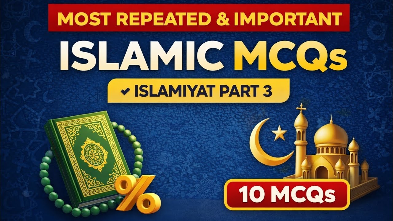 Most Repeated & Important Islamiyat MCQs | Part 3 | NTS, ETA & Job Tests 