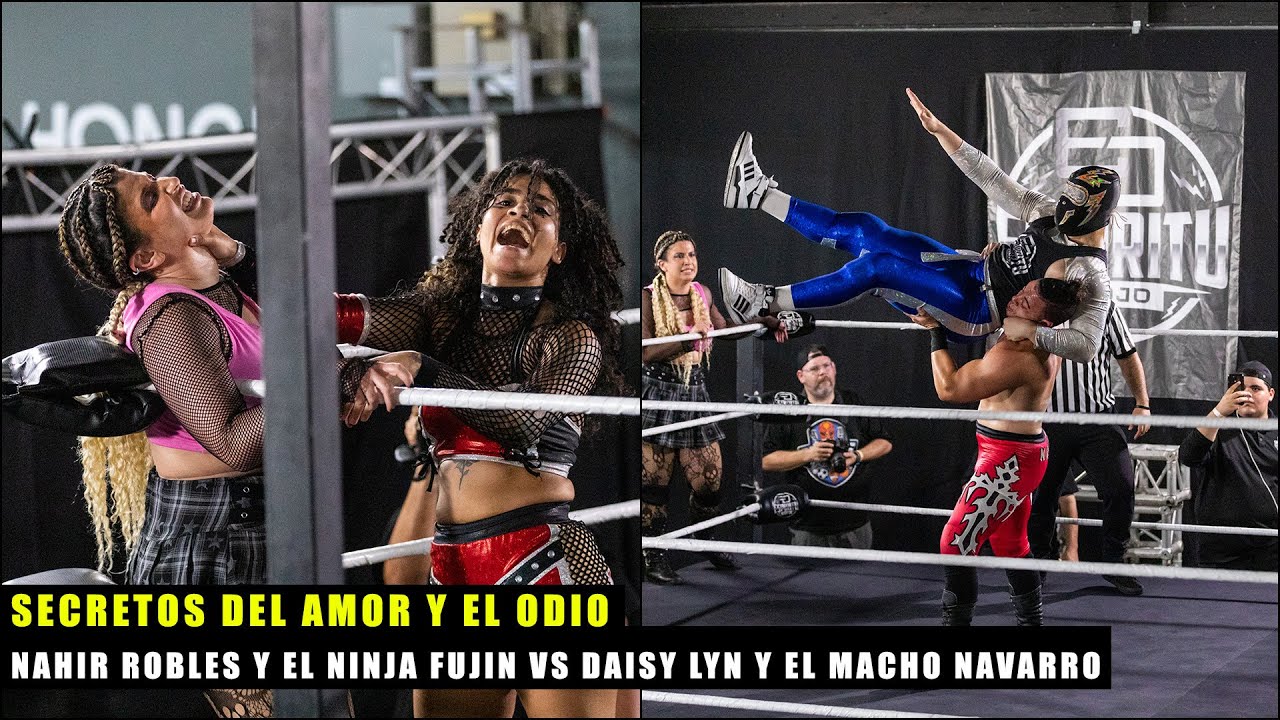 Nahir Robles y Ninja Fujin vs Daisy Lyn y Macho Navarro