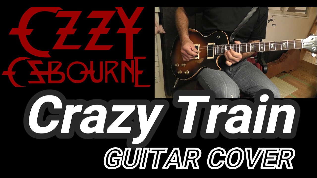 OZZY OSBOURNE /CrazyTrain  Guitar  Cover by Chiitora