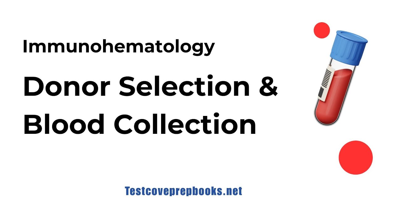 Donor Blood Collection | ASCP MLS Prep
