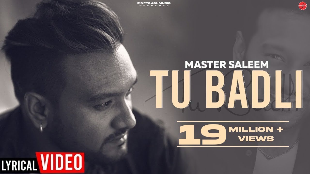 Tu Badli : Master Saleem |  Punjabi Songs 2019 | Finetouch Music