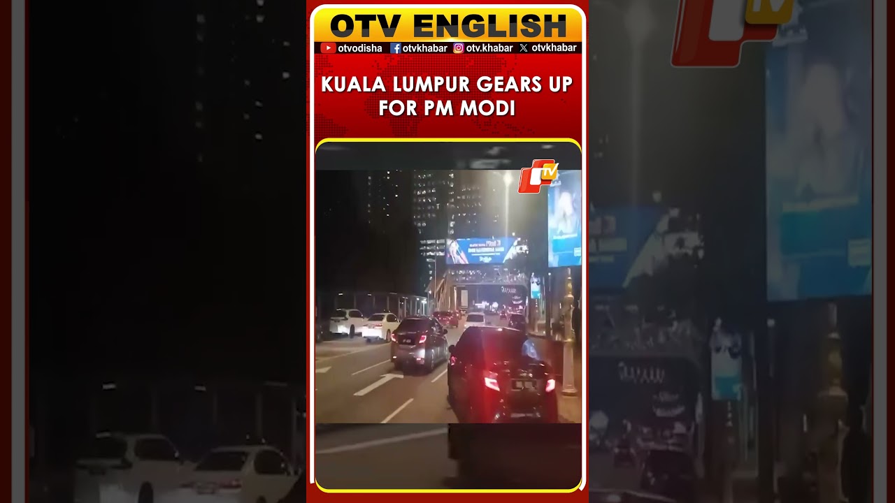 Kuala Lumpur Gears Up For PM Narendra Modi Visit