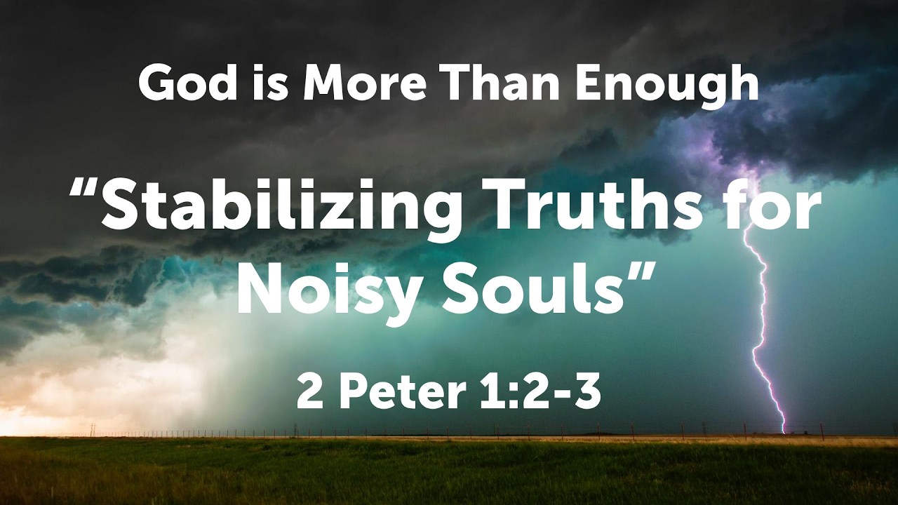 Unmasking the Noise in Your Soul(2)2 Pet. 1:2-3