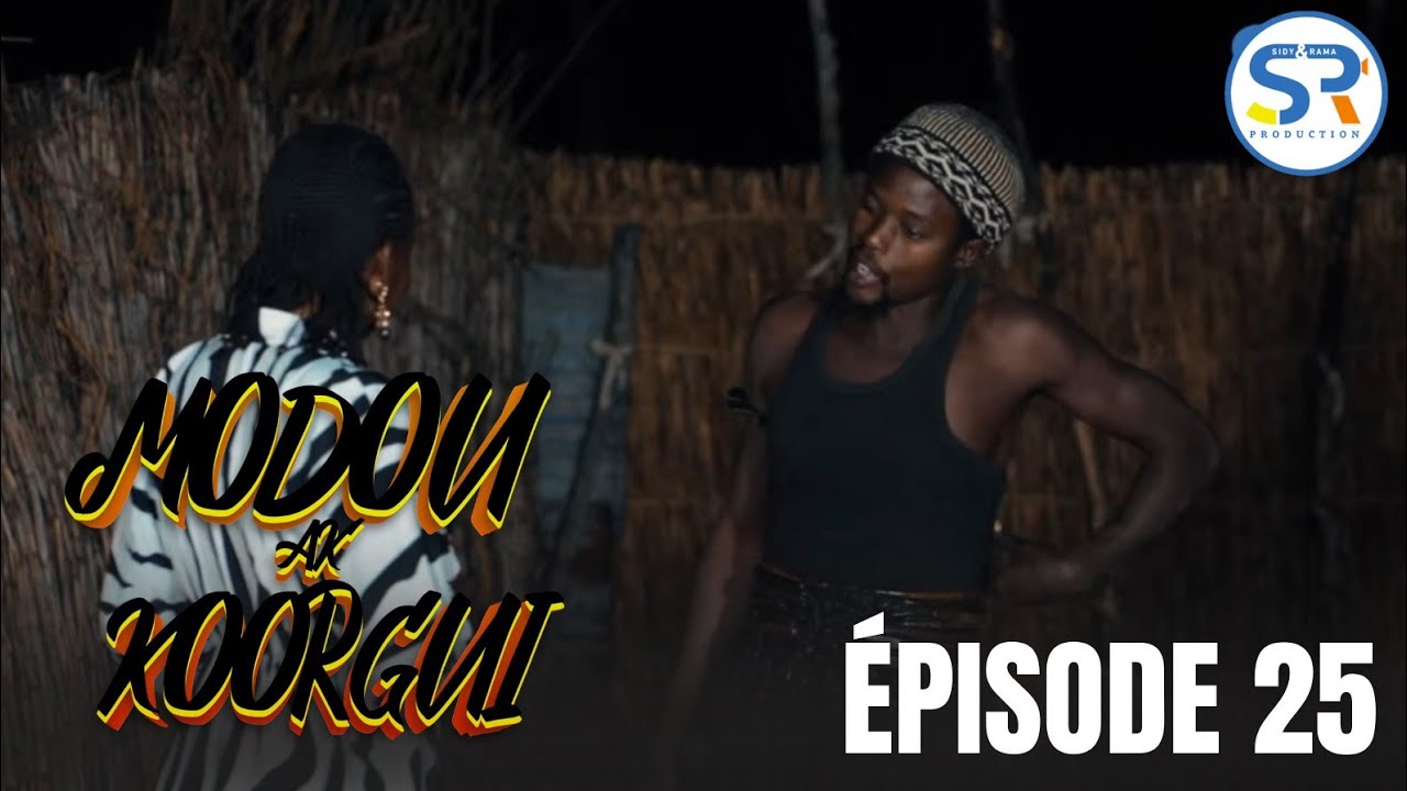 MODOU AK KOORGUI EPISODE 25