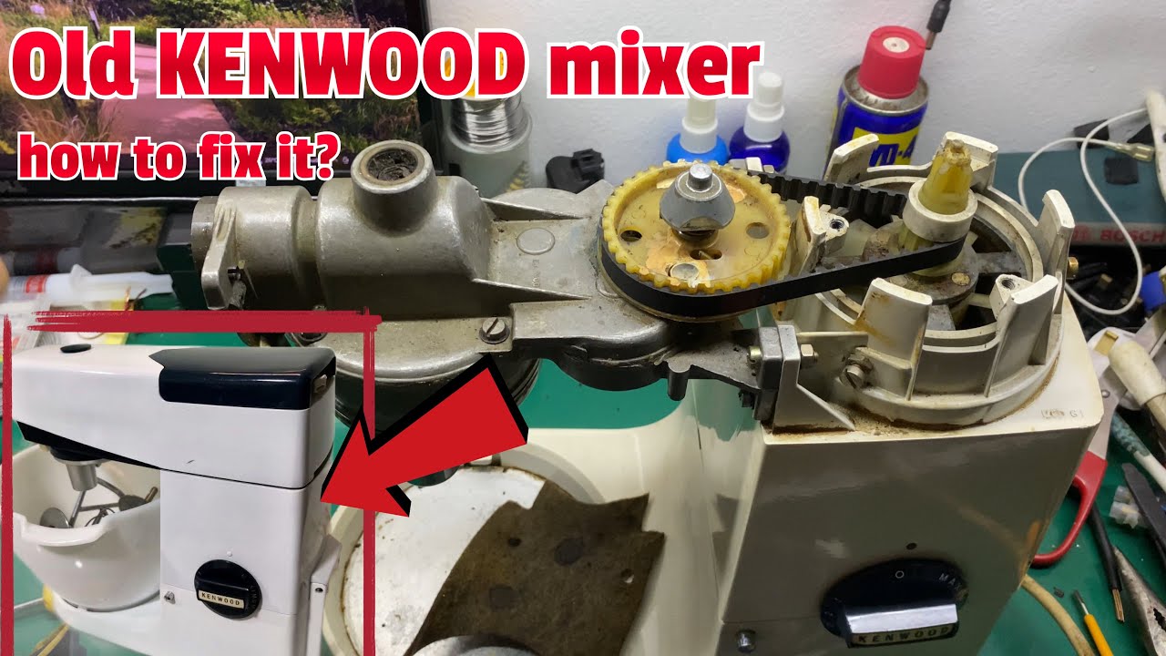 Kenwood Chef mixer not spinning 