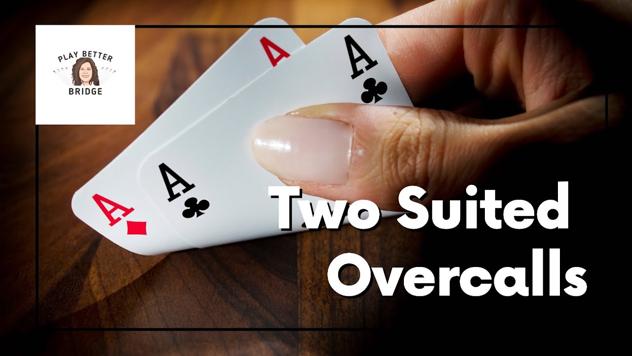 Two Suited Overcalls Video Tip