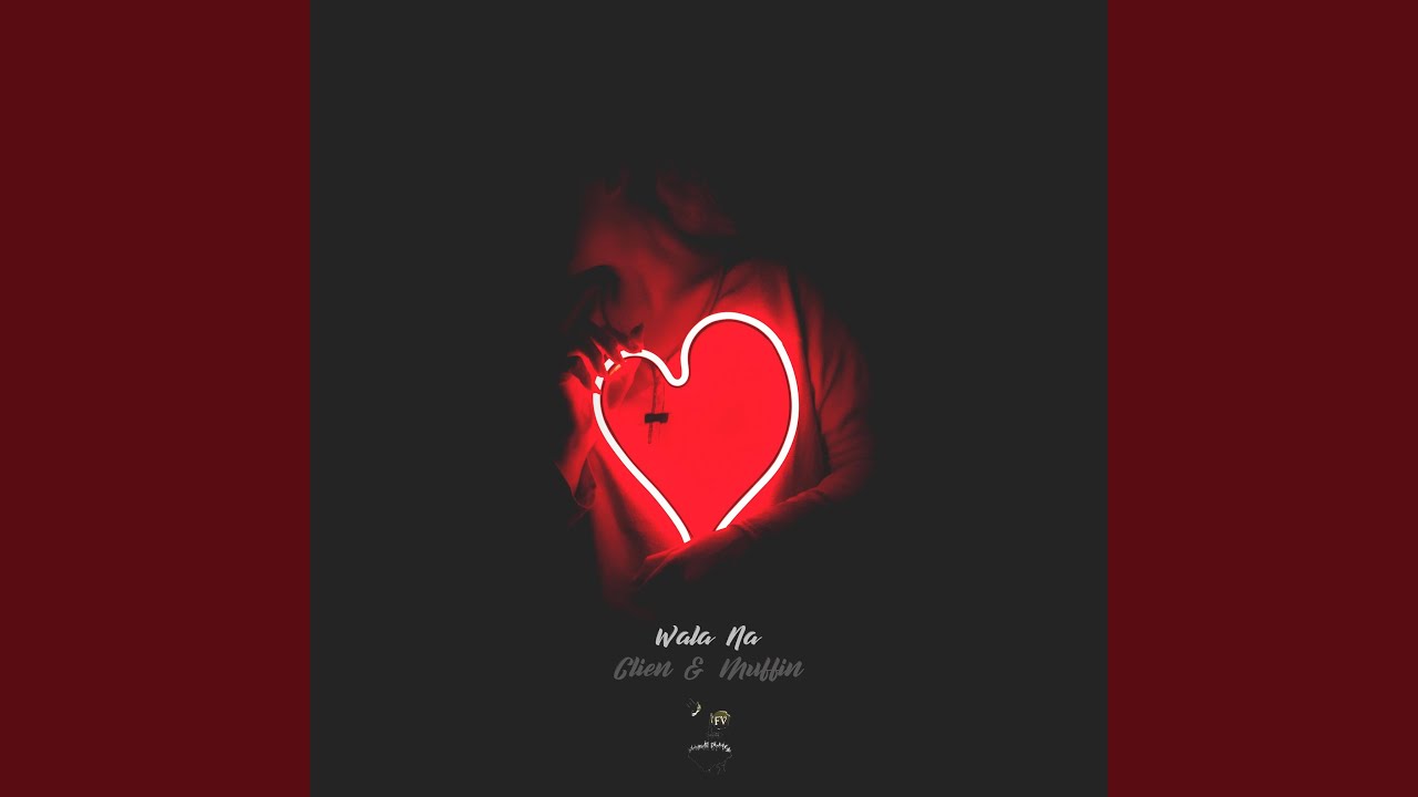 Wala Na (feat. Clien)
