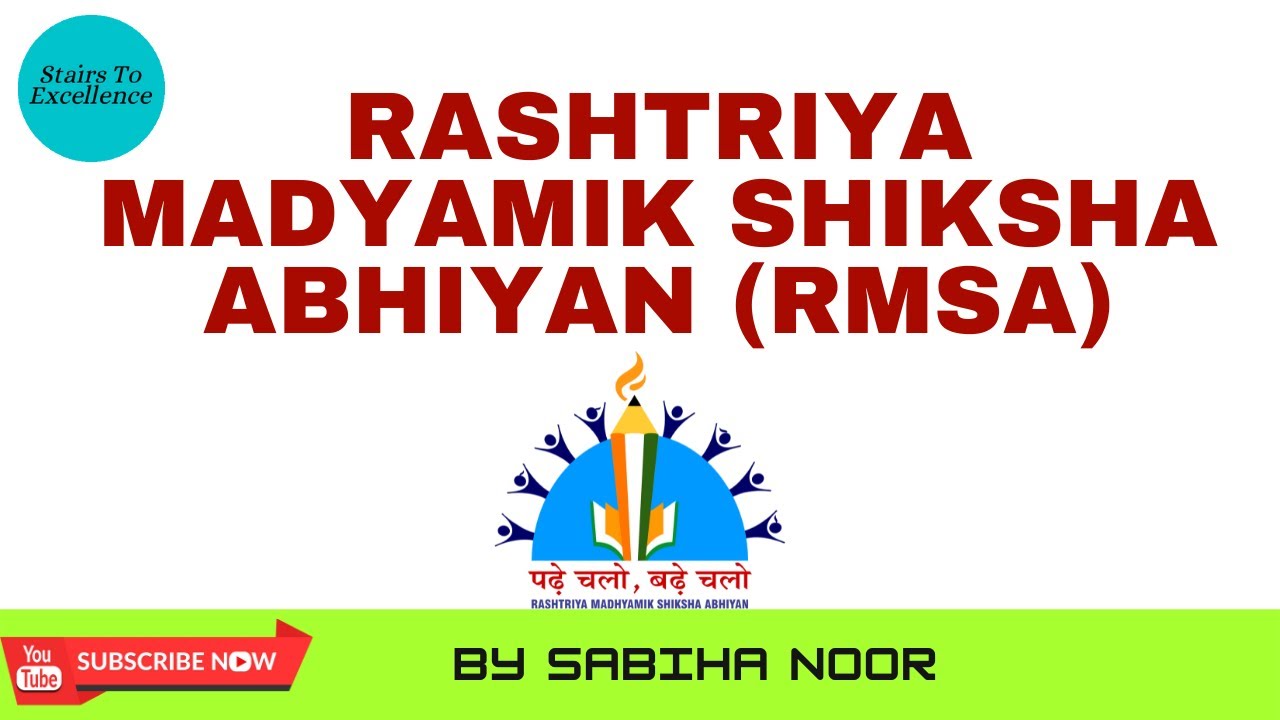 Rashtriya Madyamik Shiksha Abhiyan | RMSA | National Mission For Secondary Education