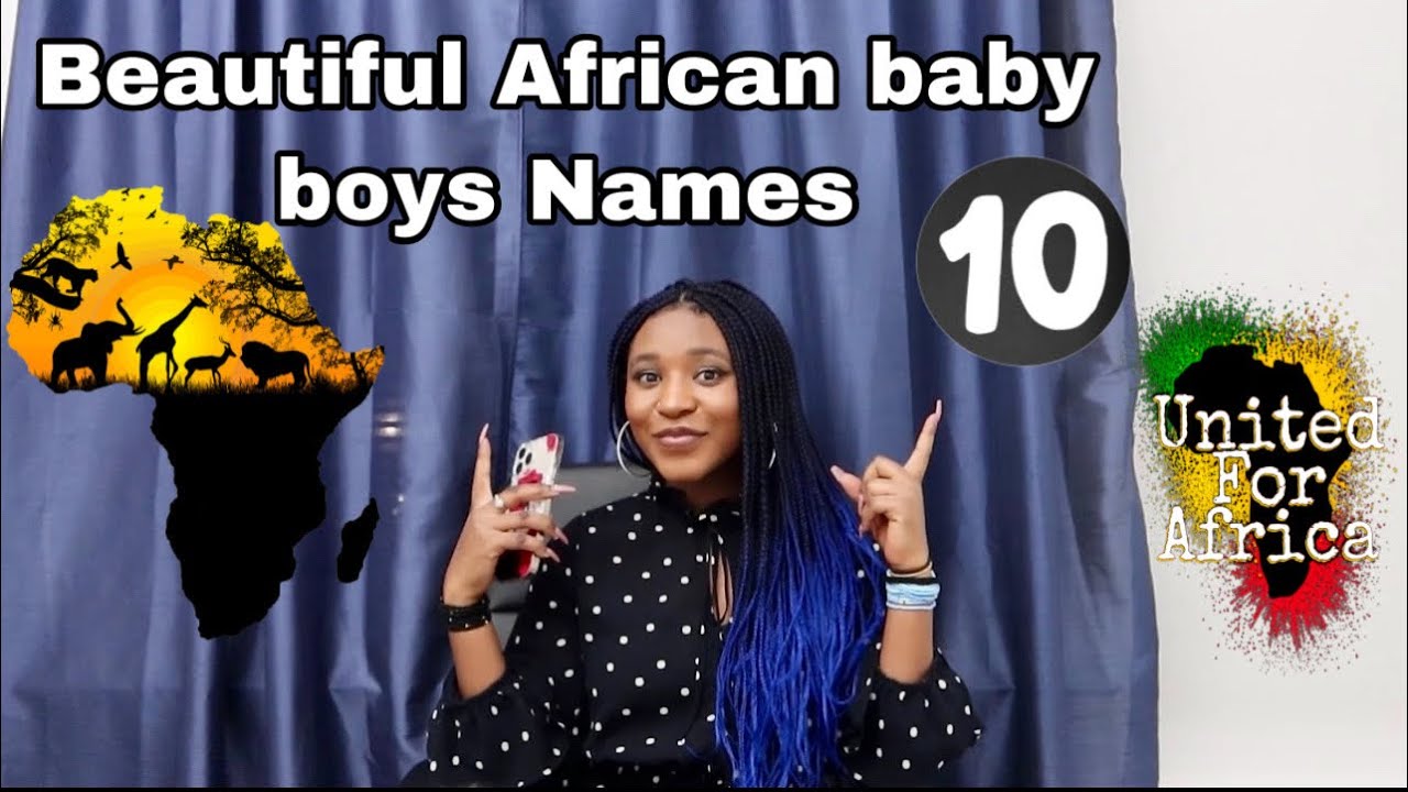 10 Beautiful African 🌍 Baby Boys Name 💙And Their Meaning🥰👌 #roadto1ksubscribers #babyboys