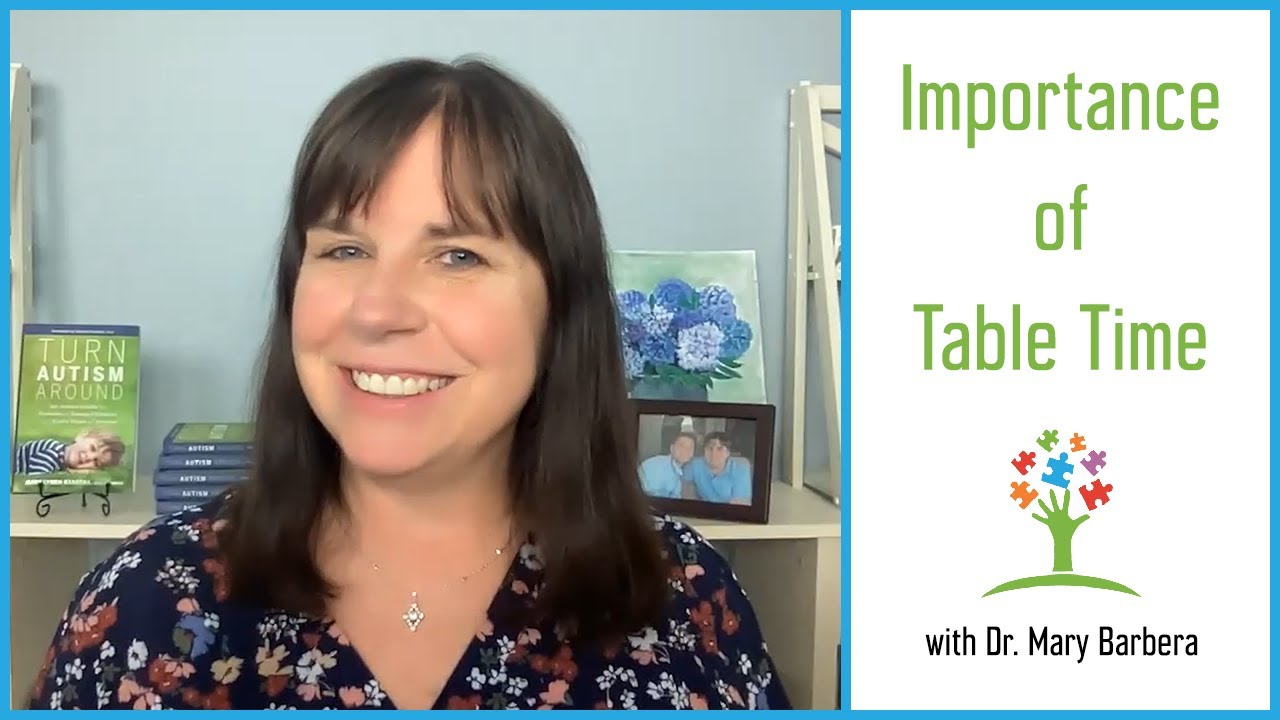 The Importance of Using Table Time for Early Intervention