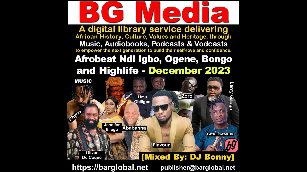 Afrobeat Ndi Igbo, Ogene, Bongo and Highlife - December 2023 By DJ Bonny  [BAWAHALA PARTY SERIES]