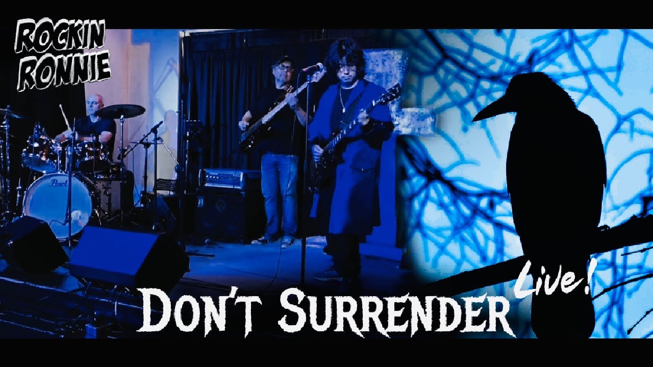 Rockin Ronnie - Don't Surrender (Original) (Live at Royal City Studios)