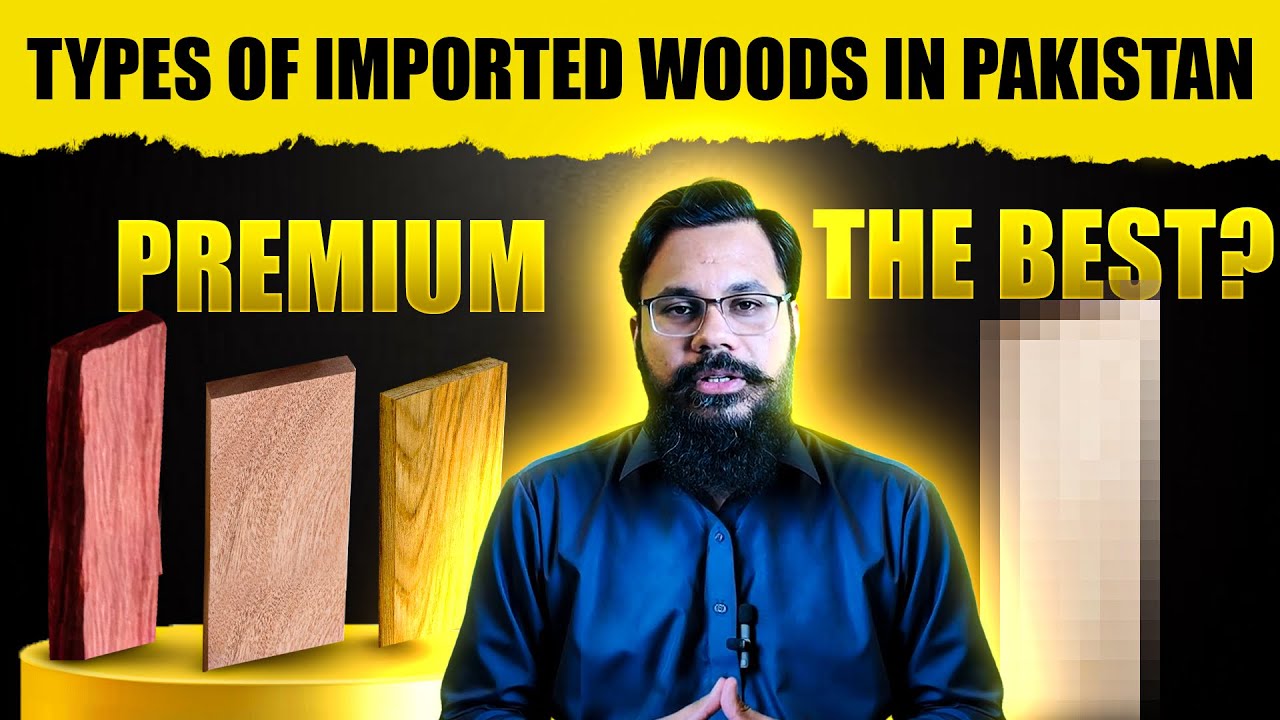 Types of Imported Woods Used for Doors in Pakistan | Teak, Ashwood, Mahogany & Sandalwood Explained
