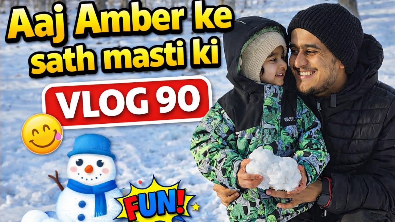 Aaj Amber Ne Snow Mein Kya Kiya 😱❄️ So Cute! | Vlog 90