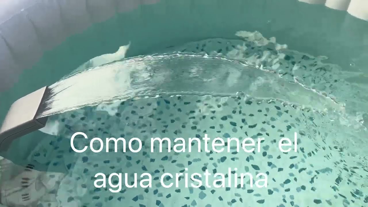 Cómo mantener el agua cristalina del spa inflable￼