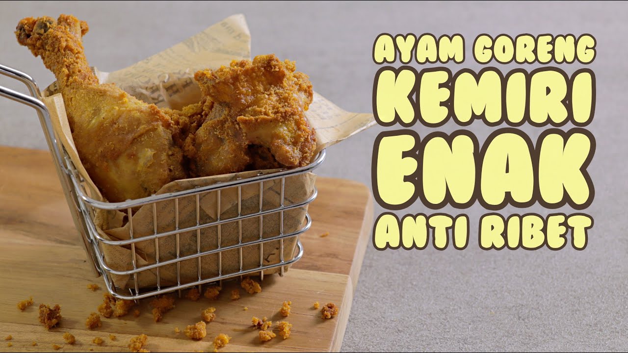 ANTI RIBET : Resep Ayam Goreng Kemiri Enak | Lebih Gurih Dari Ayam Goreng Biasa