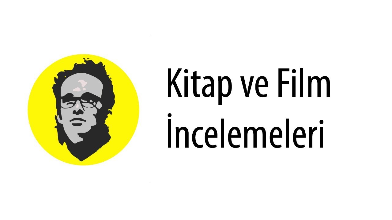 Kitap ve Film İncelemeleri