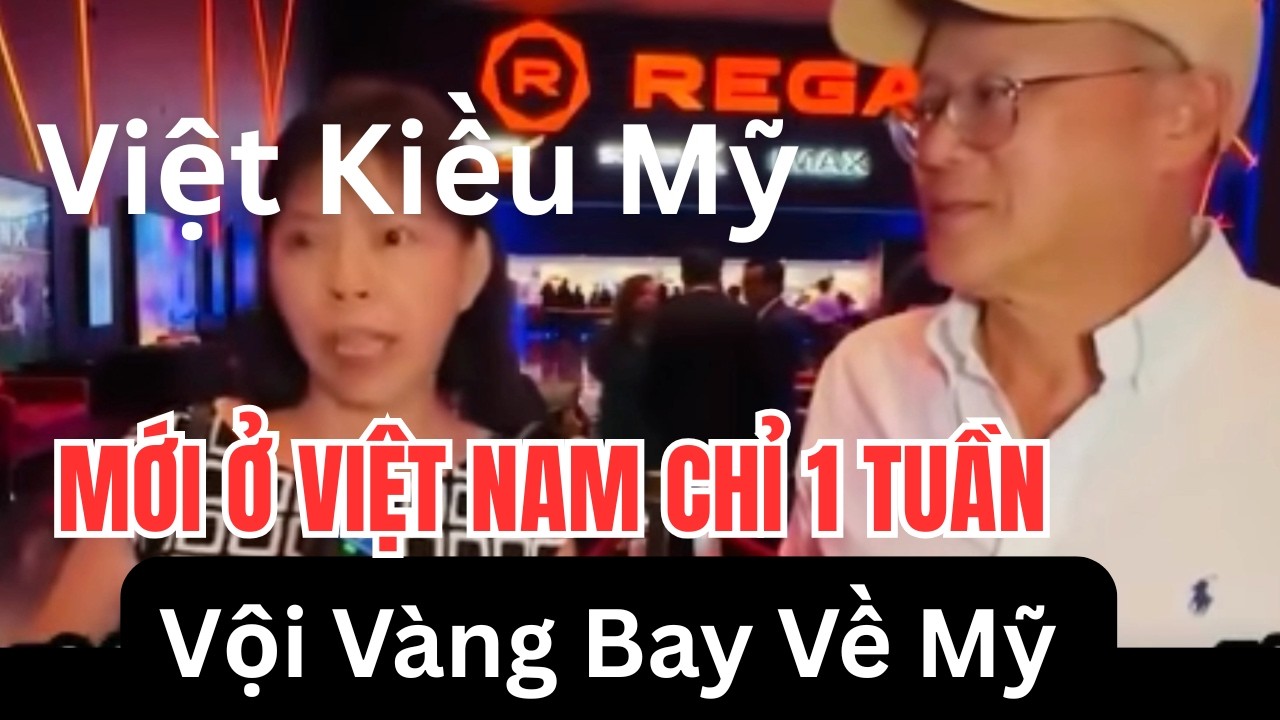 Việt Kiều Mỹ lần đầu ti&ecirc;n về thăm qu&ecirc; hương, bỏ chạy gấp chỉ sau 1 tuần.V&igrave; sao?