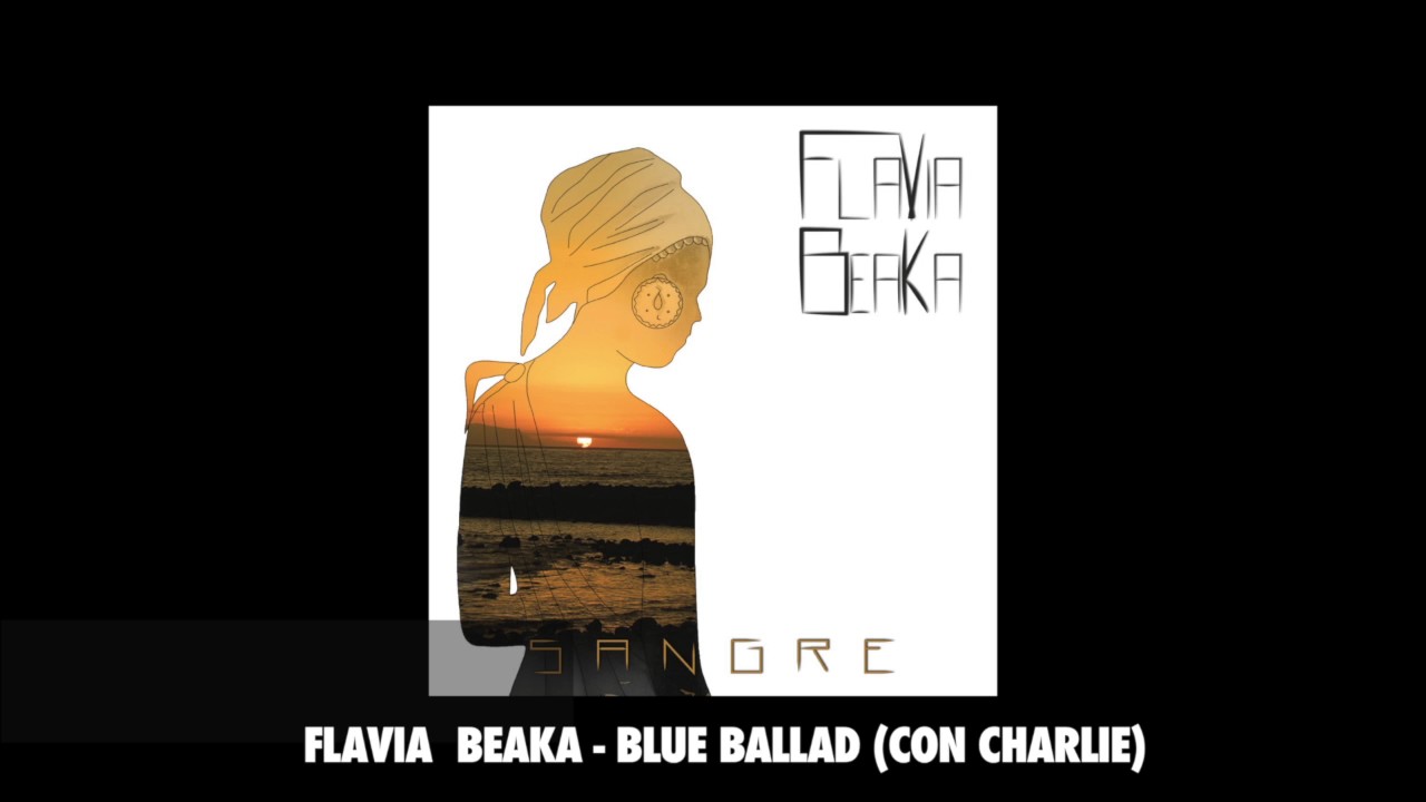 05 Flavia - Blue Ballad feat Charlie