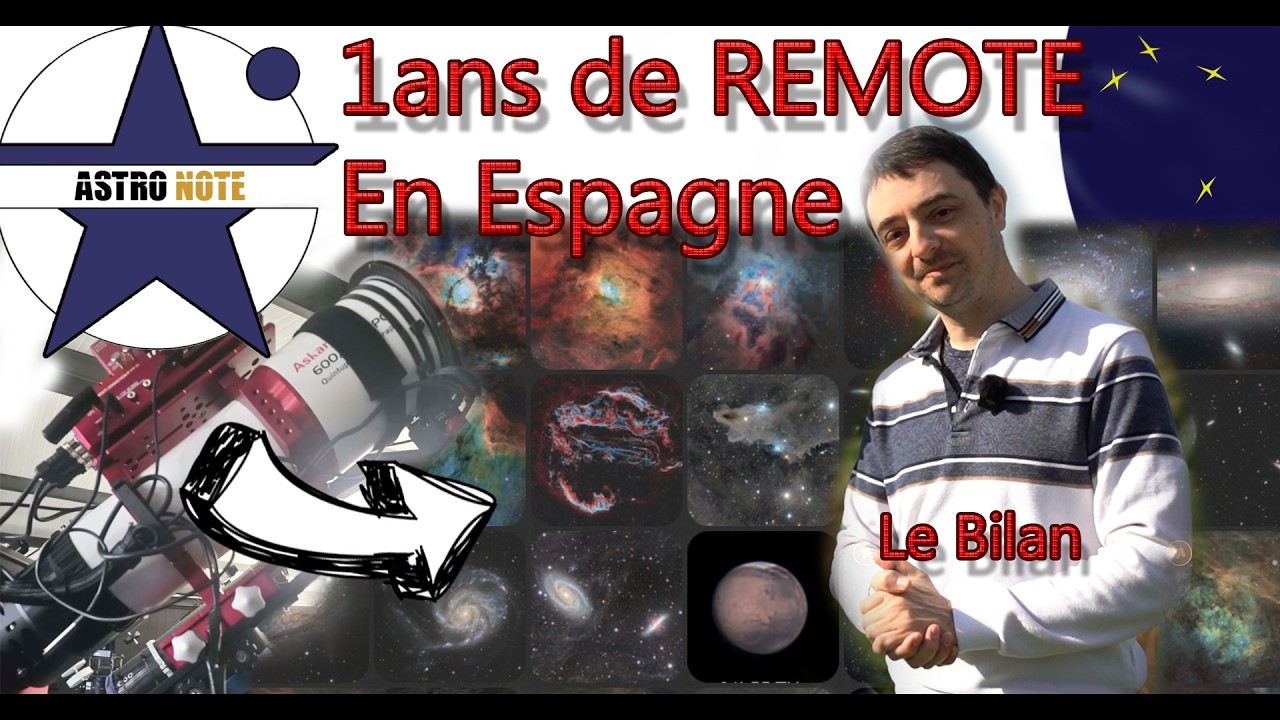 ⭐ Astrophoto, 1ans de Remote - Bilan !