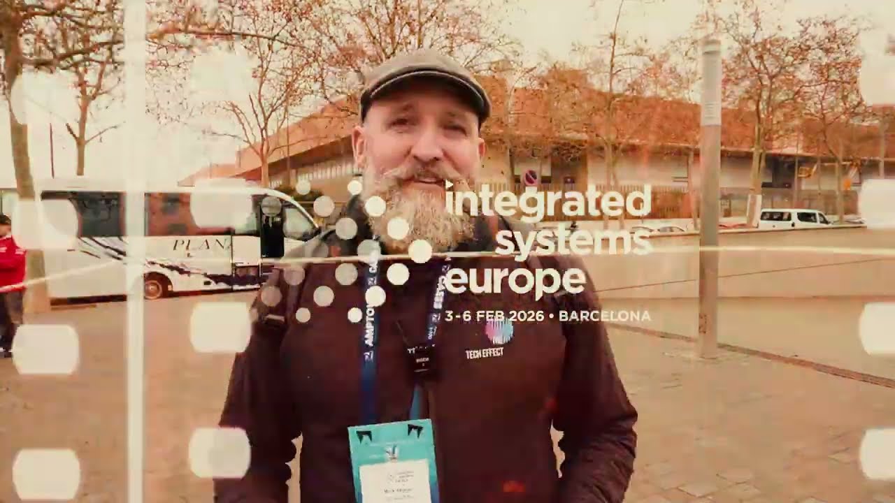 ISE 2026 Barcelona Vlog | The Bearded Tech at Integrated Systems Europe