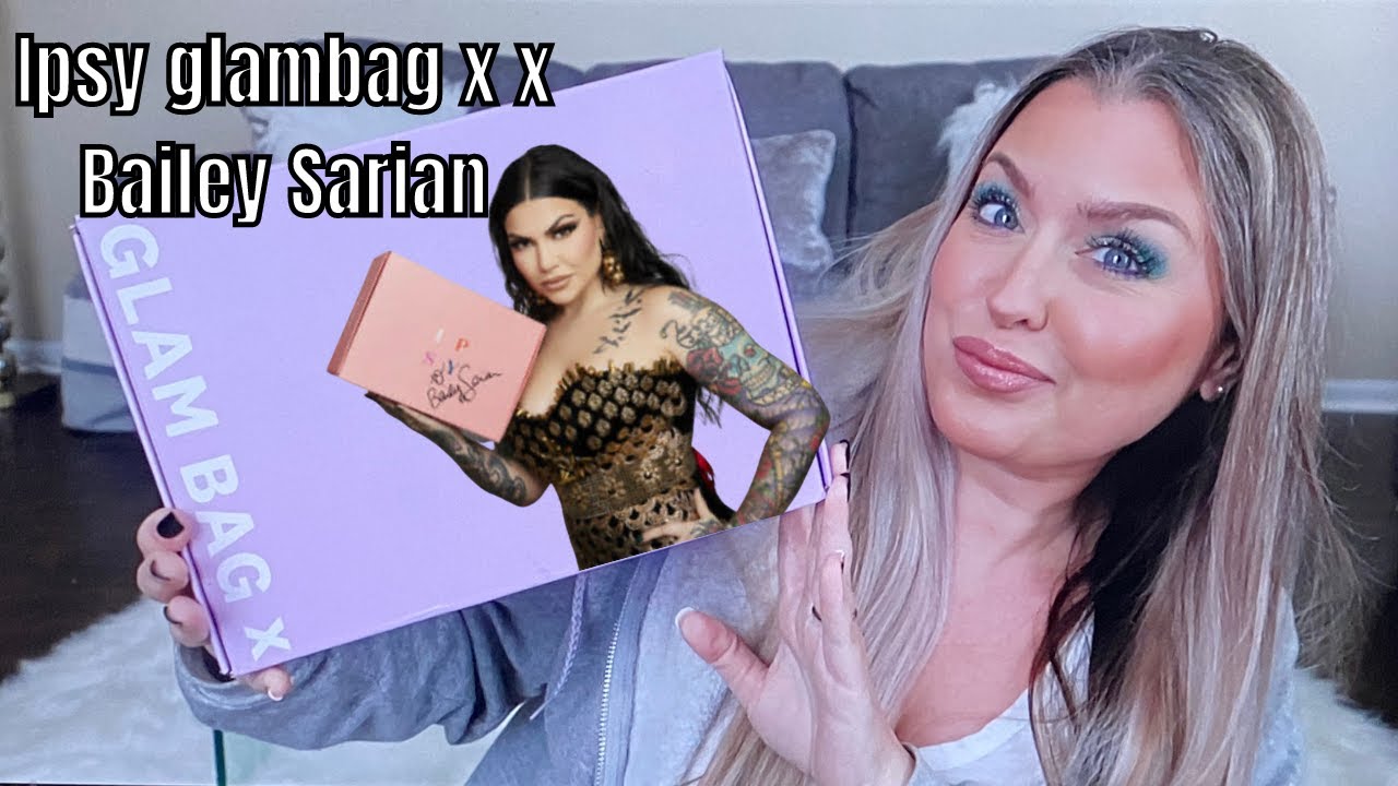 Ipsy Glambag x x Bailey Sarian | FEBRUARY 2023 IPSY GLAMBAG X UNBOXING | HOTMESS MOMMA MD