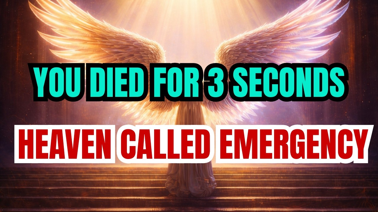CHOSEN ONE: YOU DIED FOR 3 SECONDS — ARCHANGELS CALLED AN EMERGENCY MEETING