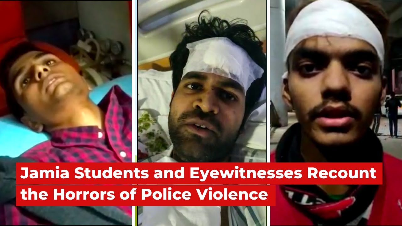 Jamia Students and Eyewitnesses Recount the Horrors of Police Violence | The Wire | Citizenship Bill