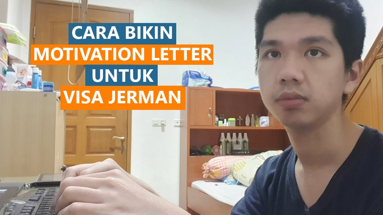 Tips Bikin Motivation Letter untuk Interview Visa Jerman