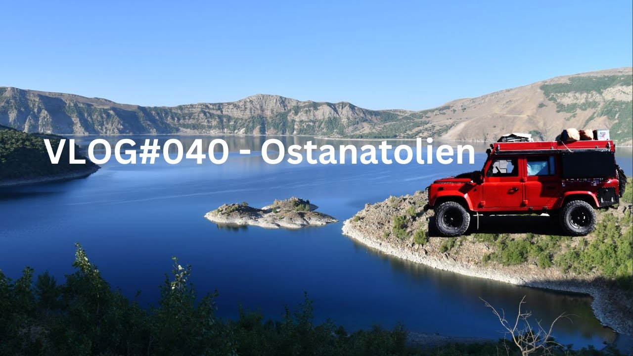 VLOG#040 - Ostanatolien mit dem Defender
