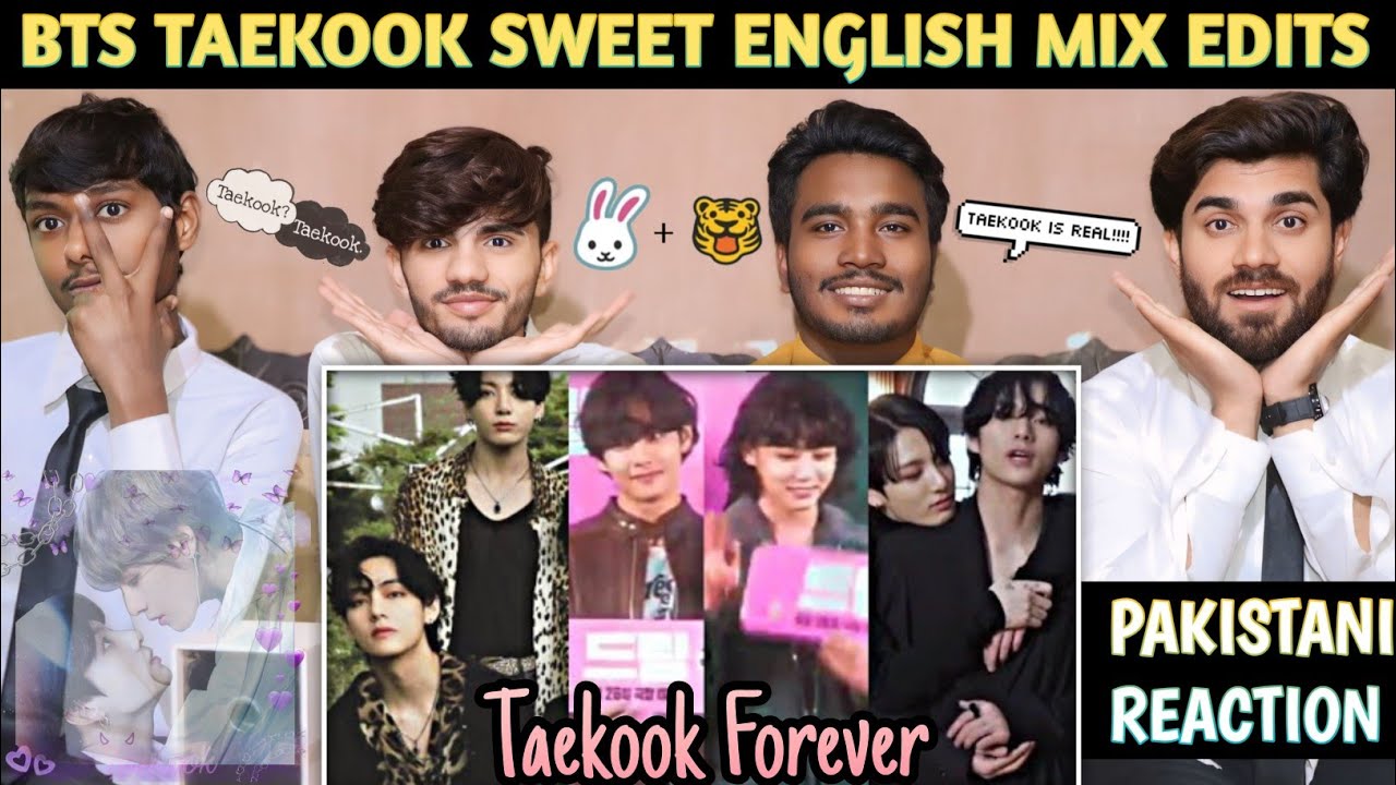 Bts Taekook English Mix Edits - Pakistani Reaction - Usman Rajpoot