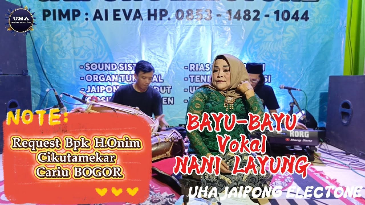 BAYU BAYU II NANI LAYUNG II UHA JAIPONG ELECTONE