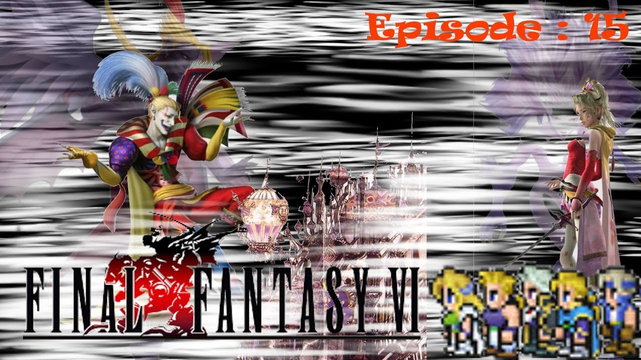 Final Fantasy VI Pixel Remaster —  Épisode 15 : Vers la Tour de Kefka, Gau sur la route