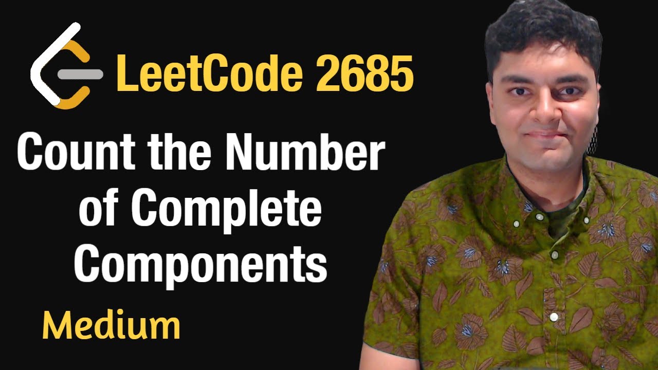 Count the Number of Complete Components - Leetcode 2685 - Python