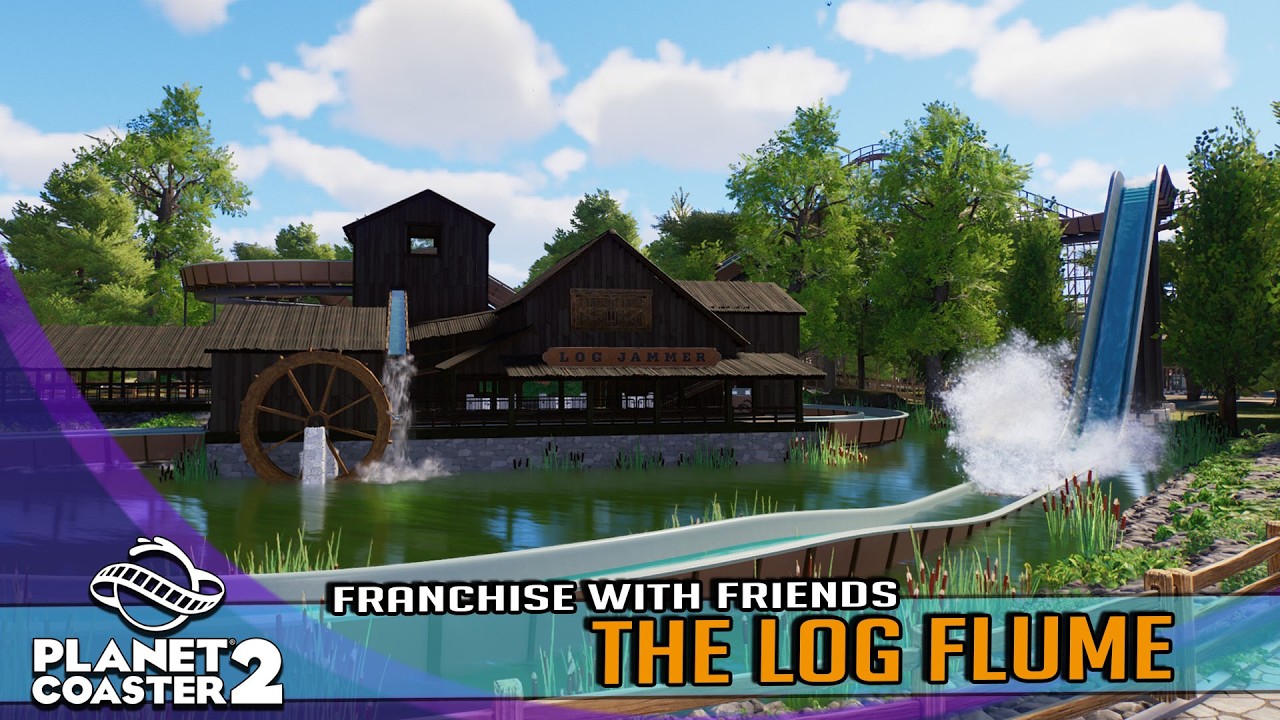 The Log Flume -  Ep. 14 - Planet Coaster 2 Franchise with Friends