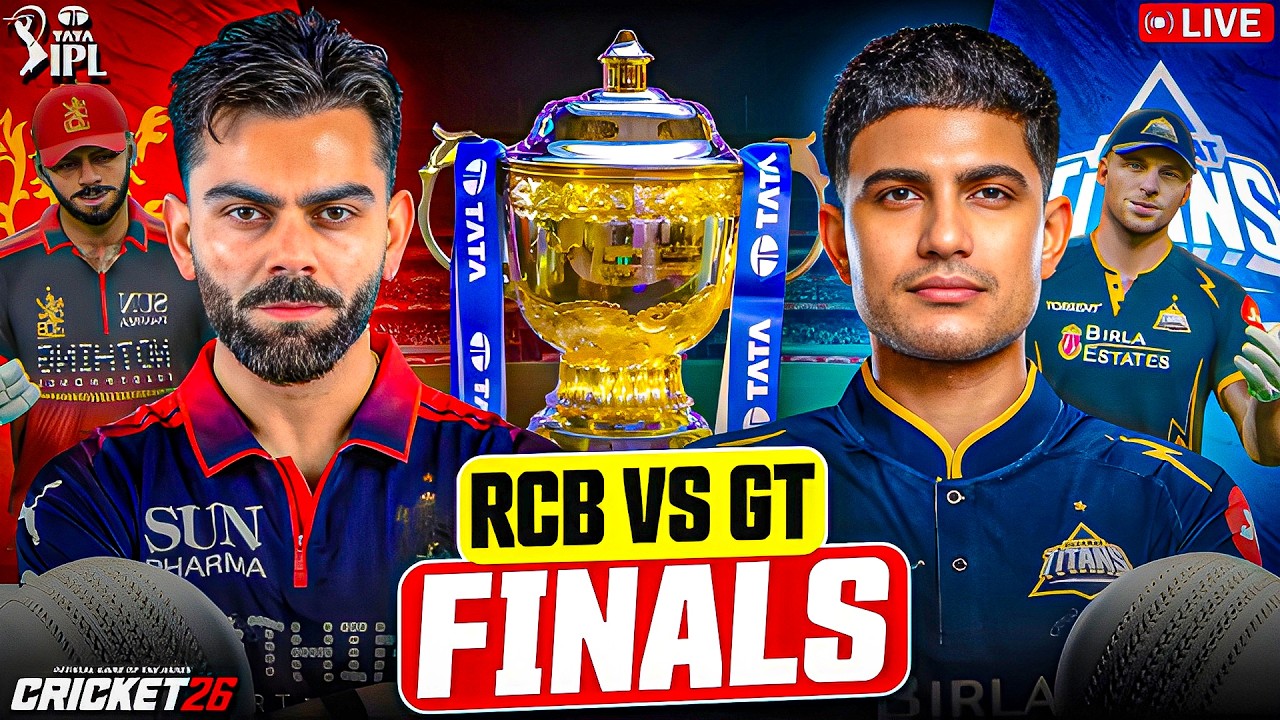 LIVE 🔴 RCB 🆚 GT | IPL 2026 FINAL 🏆 | Royal Challengers Bengaluru vs Gujarat Titans | Cricket 26 Live