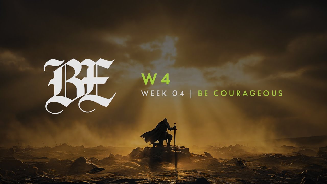 Be | Week 4