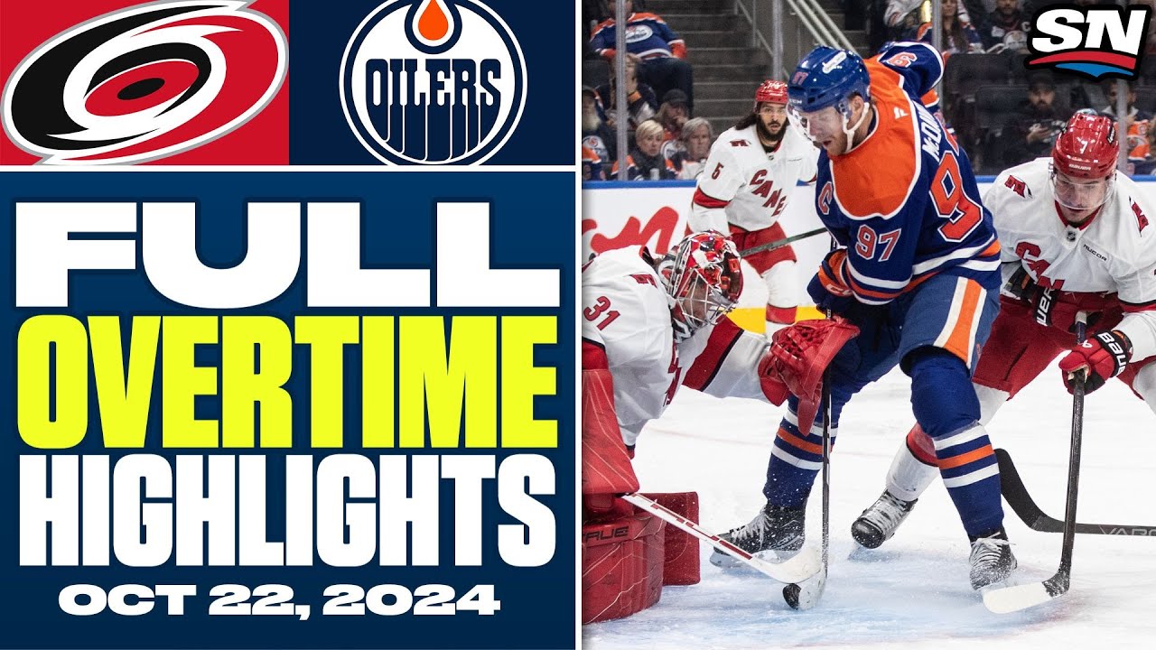 Carolina Hurricanes at Edmonton Oilers | FULL Overtime Highlights - October 22, 2024