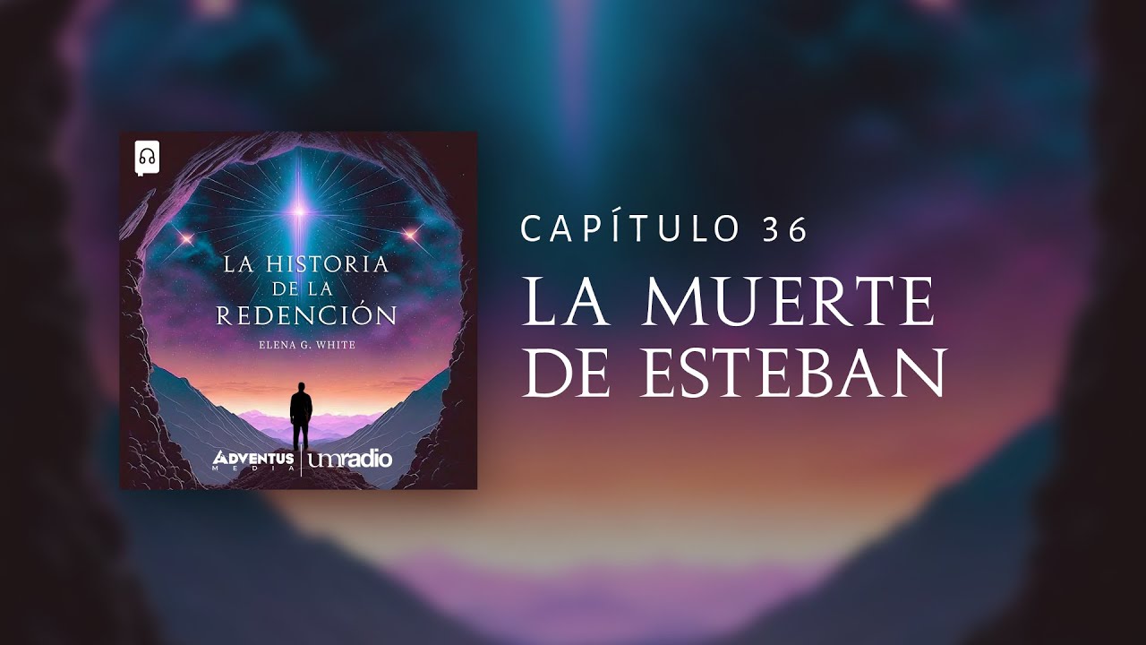 Capítulo 36 | La Historia de la Redención | Audiolibro