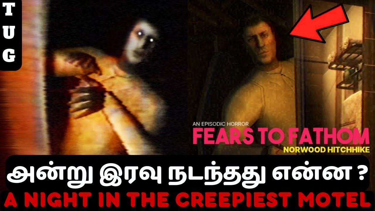 A Ride I'll Never Forget 🚗 | Fears to Fathom - Norwood Hitchhike | TAMIL FULL Gameplay