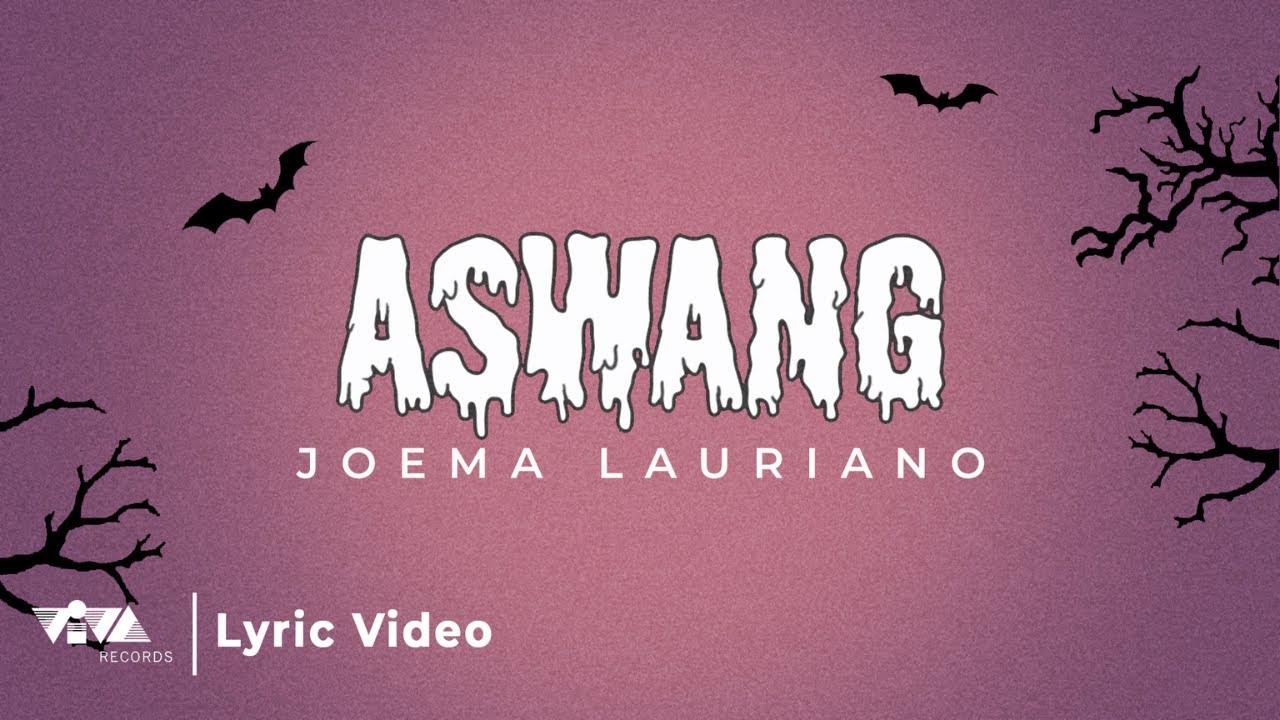 Aswang - Joema Lauriano (Official Lyric Video)
