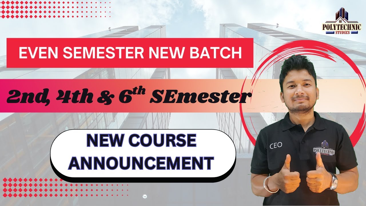 New Course Announcement | 2nd, 4th and th Semester | CE, ME, EE, CST | Polytechnic Studies